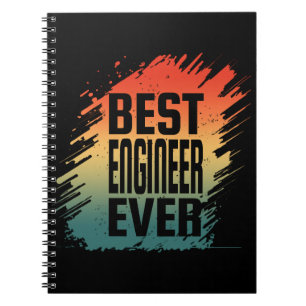 BEST ENGINEER EVER NOTEBOOK