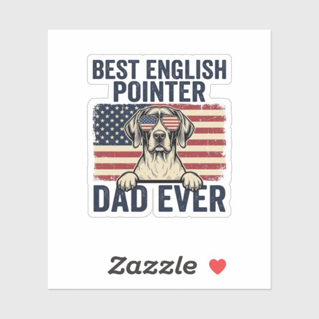 Best English Pointer Dad Ever Patriotic Dog (Sheet)
