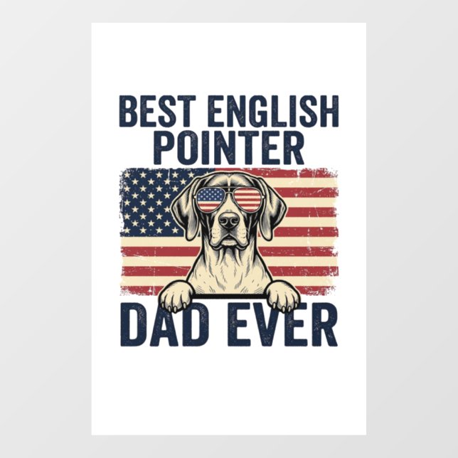 Best English Pointer Dad Ever Patriotic Dog (Sheet)