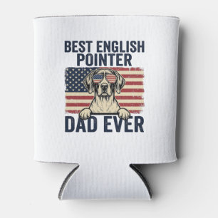 Best English Pointer Dad Ever Patriotic Dog Can Cooler