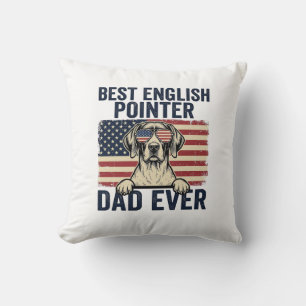 Best English Pointer Dad Ever Patriotic Dog Cushion