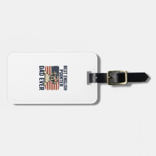 Best English Pointer Dad Ever Patriotic Dog Luggage Tag