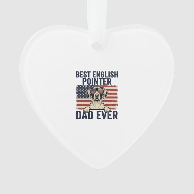 Best English Pointer Dad Ever Patriotic Dog Ornament (Front)