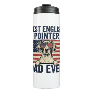 Best English Pointer Dad Ever Patriotic Dog Thermal Tumbler