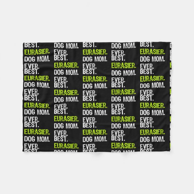 Best Eurasier Dog MOM Ever Dog Lovers  Fleece Blanket (Front (Horizontal))