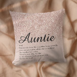 Best Ever Aunt Auntie Definition Rose Gold Glitter Cushion<br><div class="desc">With a rose gold glitter ombre background,  you can personalise for your favourite,  special Aunt or Auntie to create a unique gift. A perfect way to show her how amazing she is every day. Designed by Thisisnotme©</div>