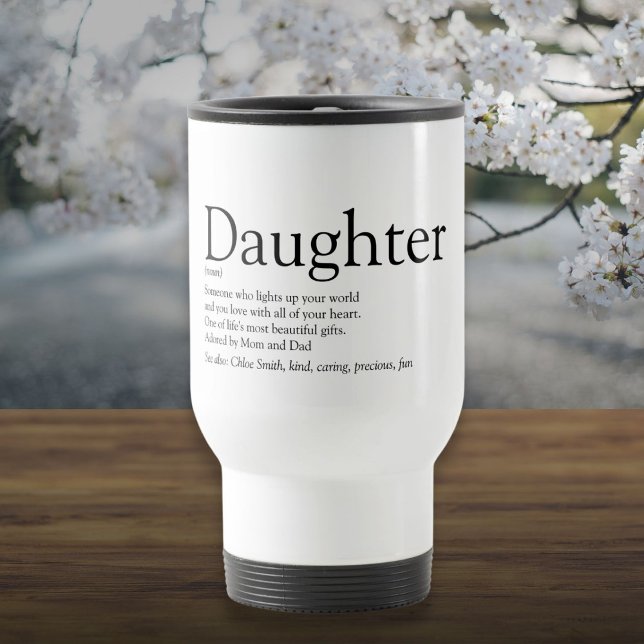 Best Ever Daughter Definition Black and White Travel Mug (Best Ever Daughter Definition Black and White Travel Mug)
