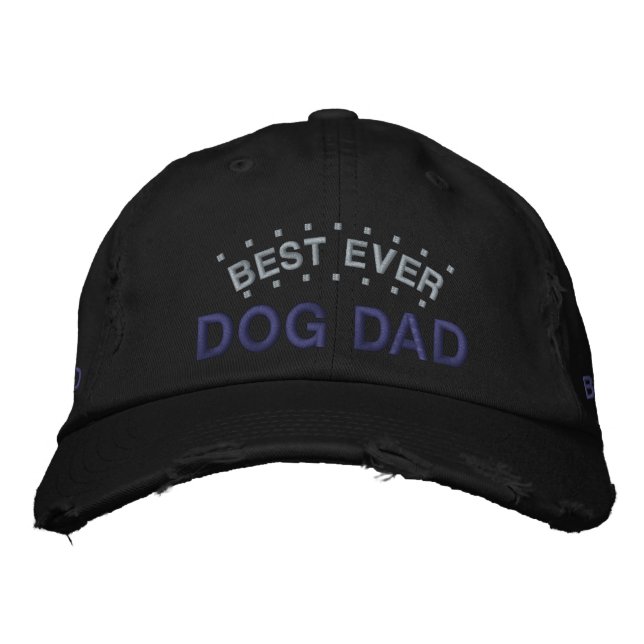 Best Ever Dog Dad Custom Colour Fun Saying Black Embroidered Hat (Front)