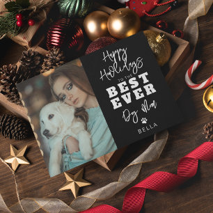 Best Ever Dog Mum   Photo Holiday Card