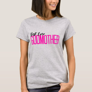 Best Ever Godmother T-Shirt