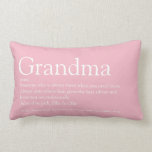 Best Ever Grandma, Grandmother Definition Pink Lumbar Cushion<br><div class="desc">Personalise for your special Grandma,  Grandmother,  Granny,  Nan,  Nanny or Abuela to create a unique gift for birthdays,  Christmas,  mother's day or any day you want to show how much she means to you. A perfect way to show her how amazing she is every day. Designed by Thisisnotme©</div>