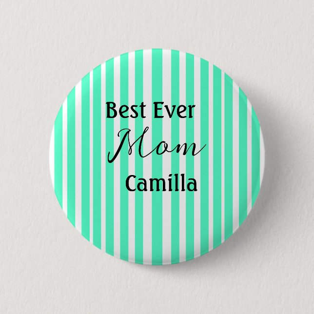 Best ever mom green stripped pattern pastel neon  6 cm round badge (Front)