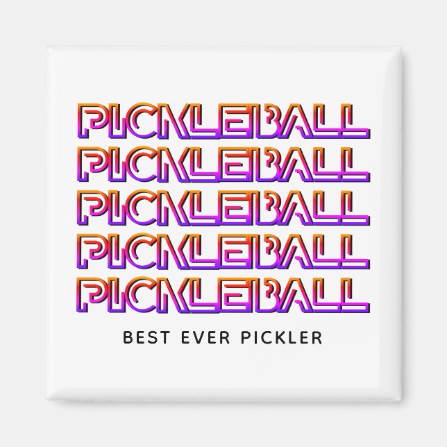 Best Ever Pickler PICKLEBALL Magnet (Front)
