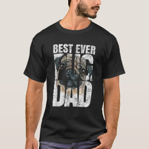 Best Ever Pug Dad Vintage Pug Owner Dog Lover  T-Shirt