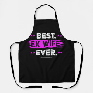 Best Ex Wife Ever From Husband Matching Family Hot Apron