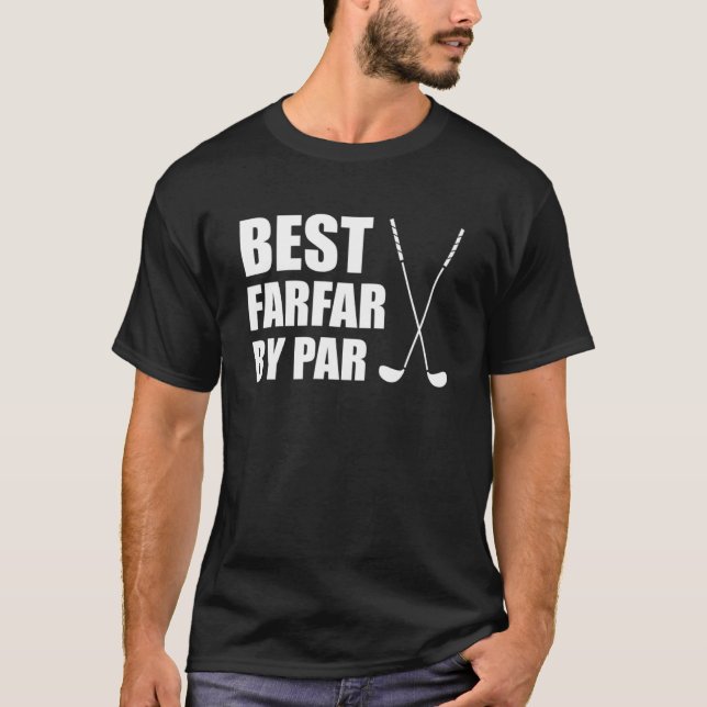 Best Farfar By Par Swedish Grandpa Golfer Pun T-Shirt (Front)