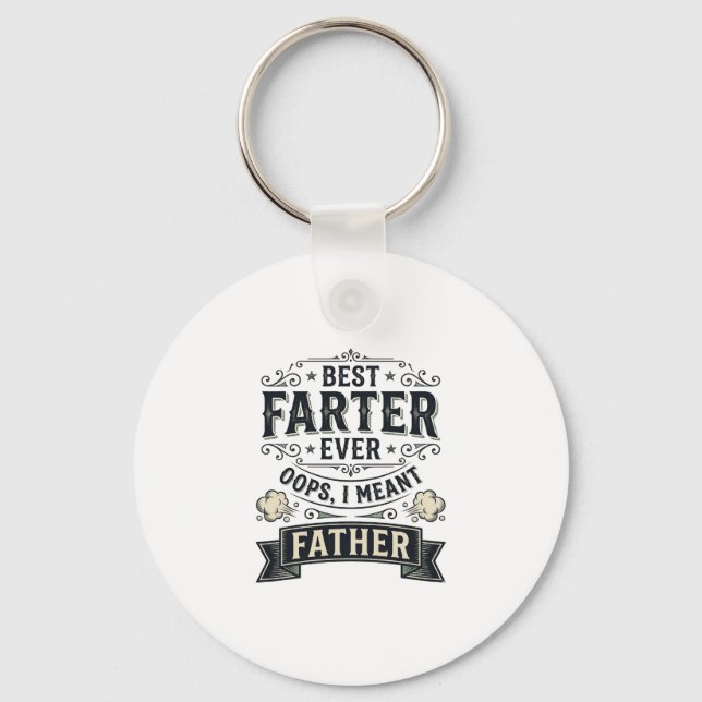 Best Farter Ever Funny Father Shirt Design_1 Key Ring (Front)