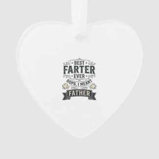Best Farter Ever Funny Father Shirt Design_1 Ornament