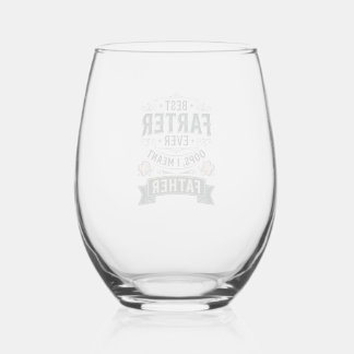 Best Farter Ever Funny Father Shirt Design_1 Stemless Wine Glass