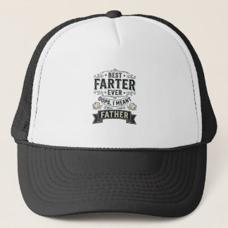 Best Farter Ever Funny Father Shirt Design_1 Trucker Hat
