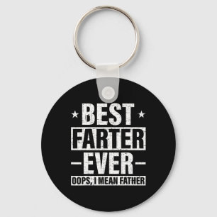 Best Farter Ever Oops I Mean Father Fart Retro Fat Key Ring