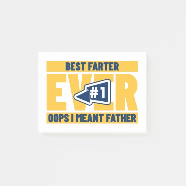 Best Farter Ever Oops I Meant Father Post-it Notes (Front)