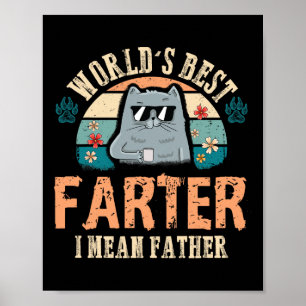 Best Farter I Mean Father Best Cat Dad Ever  Poster