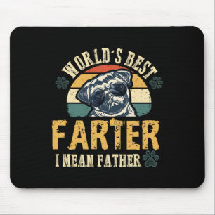 Best Farter I Mean Father Best Dad Ever Cool Dog M Mouse Pad