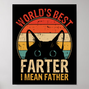 Best Farter I Mean Father Funny Fathers Day Cat Da Poster