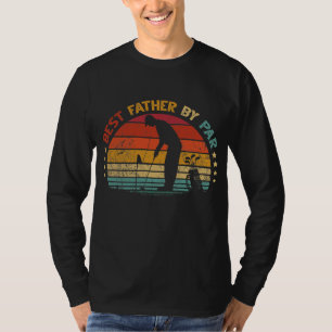 Best Father By Par Father's Day Golf Lover  T-Shirt