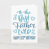 Best Father Ever 101st Birthday Typography in Blue