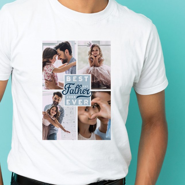 Best Father Ever Custom Four Photo Family Collage T-Shirt (Creator Uploaded)
