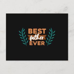 Best Father Ever Postcard