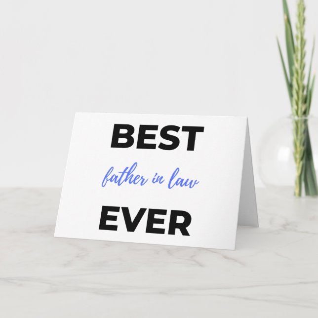 Best Father In Law Ever 2 Card (Front)