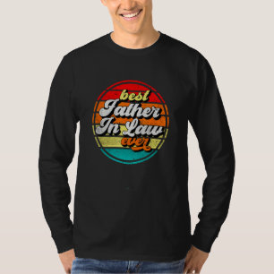 Best Father In Law Ever Father s Day Grandpa Vinta T-Shirt