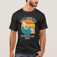 Best Father In Law Ever Funny Hamster Owner Gift