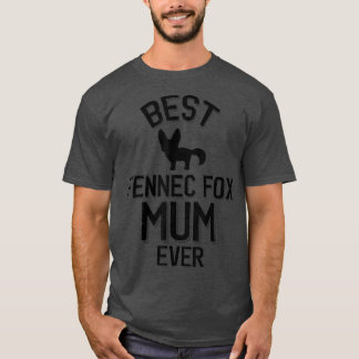 Best Fennec Fo Mum Ever  T-Shirt