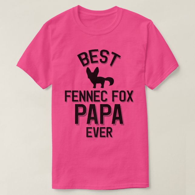 Best Fennec Fo Papa Ever Premium 330  T-Shirt (Design Front)