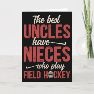Best Field Hockey Uncle Of A Field Hockey Player U Card