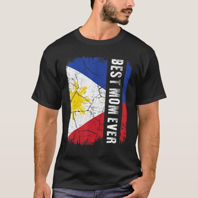 Best Filipino Mum Ever Philippines Flag Mother's D T-Shirt (Front)