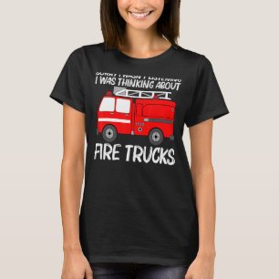 Best Fire Truck For Men Women Fire Truck Firefight T-Shirt