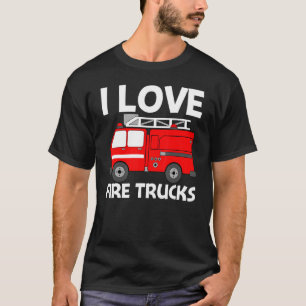 Best Fire Truck For Men Women Fire Truck Firefight T-Shirt