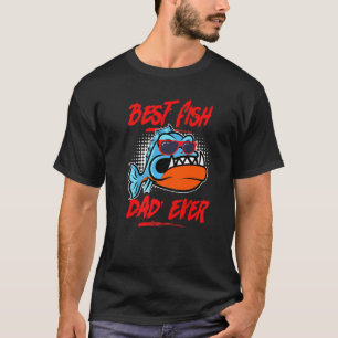 Best Fish Dad Ever Aquarist Aquarium 2 T-Shirt