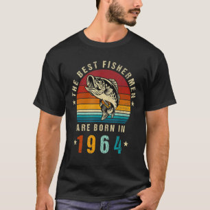 Best Fishermen Are Born In 1964 Vintage Fishing 58 T-Shirt