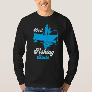 Best Fishing Buds Father And Son Fishing With Dad T-Shirt