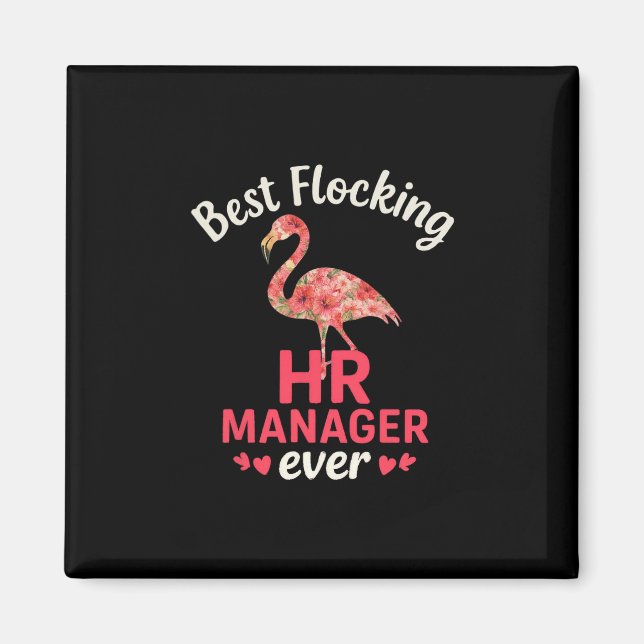 Best Flocking Hr Manager Ever Funny Summer Vacatio Magnet (Front)