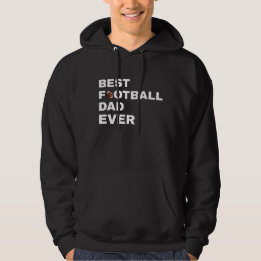 best football dad ever hoodie