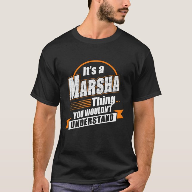 Best   For Marsha  Marsha Named T-Shirt (Front)