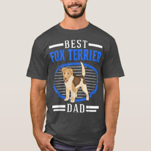 Best Foterrier Dad Wirehaired Fo Terrier 341  T-Shirt