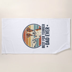 Best Fox Terrier Dad Ever Vintage Dog Lover Shirt_ Beach Towel